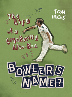 cover image of Bowler's Name?